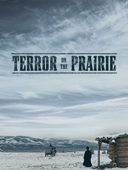 Watch Terror on the Prairie free online