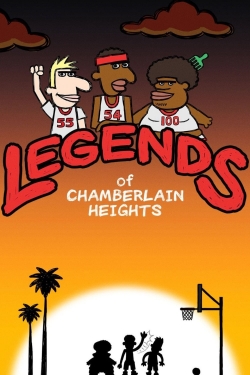 Watch Legends of Chamberlain Heights free online