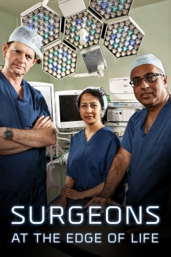 Watch Surgeons: At the Edge of Life free online