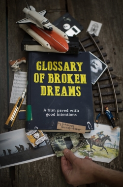 Watch Glossary of Broken Dreams free online