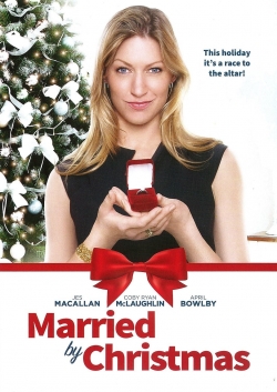 Watch Married by Christmas free online