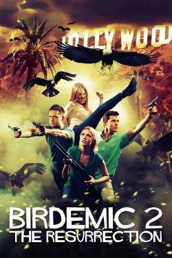 Watch Birdemic 2: The Resurrection free online