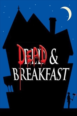 Watch Dead & Breakfast free online