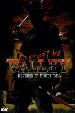 Watch Death Valley: The Revenge of Bloody Bill free online