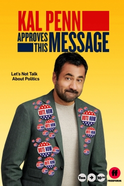 Watch Kal Penn Approves This Message free online