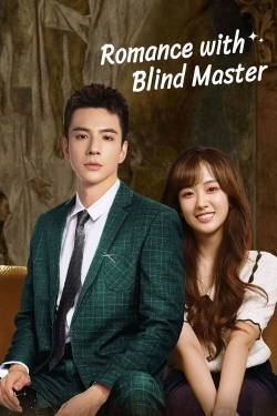 Watch Romance With Blind Master free online