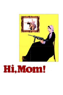 Watch Hi, Mom! free online