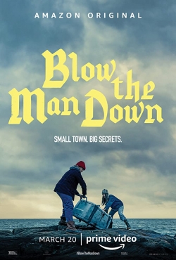 Watch Blow the Man Down free online