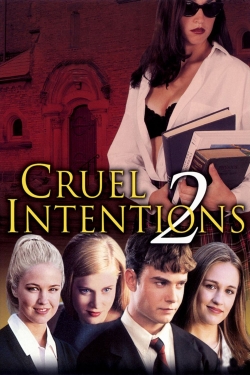 Watch Cruel Intentions 2 free online