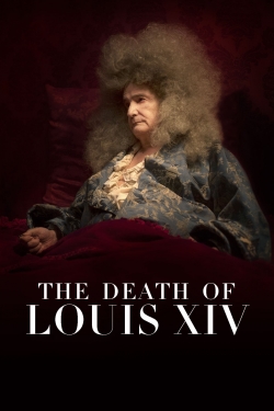 Watch The Death of Louis XIV free online