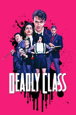 Watch Deadly Class free online