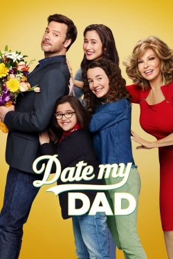 Watch Date My Dad free online