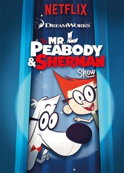 Watch The Mr. Peabody & Sherman Show free online