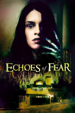 Watch Echoes of Fear free online