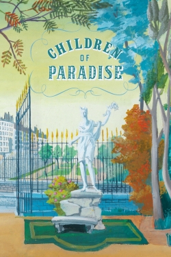 Watch Children of Paradise free online