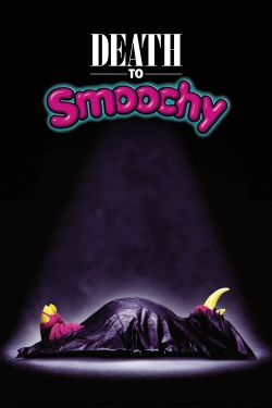 Watch Death to Smoochy free online