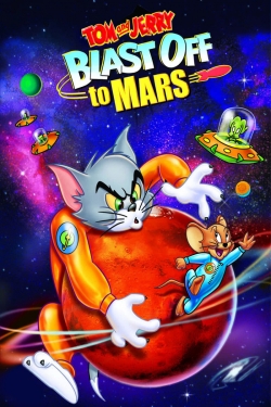 Watch Tom and Jerry Blast Off to Mars! free online