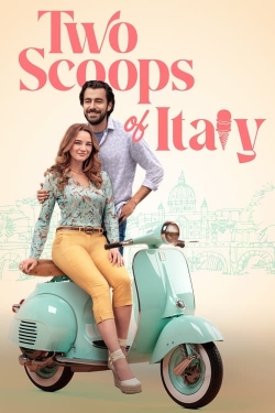 Watch Two Scoops of Italy free online