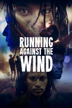 Watch Running Against the Wind free online