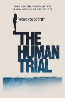 Watch The Human Trial free online