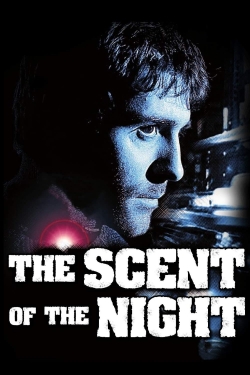 Watch The Scent of the Night free online