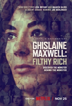 Watch Ghislaine Maxwell: Filthy Rich free online