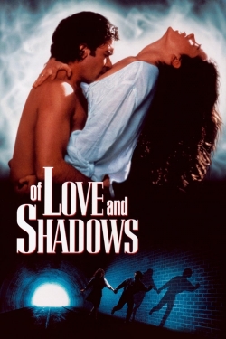 Watch Of Love and Shadows free online