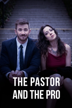 Watch The Pastor and the Pro free online