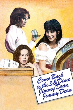 Watch Come Back to the 5 & Dime, Jimmy Dean, Jimmy Dean free online