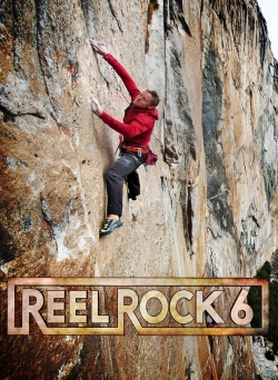 Watch Reel Rock 6 free online