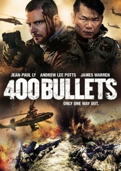 Watch 400 Bullets free online