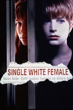 Watch Single White Female free online