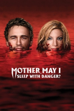 Watch Mother, May I Sleep with Danger? free online