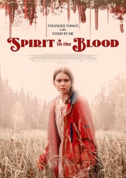 Watch Spirit in the Blood free online