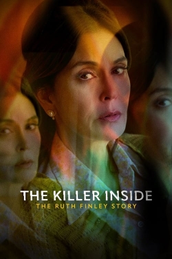 Watch The Killer Inside: The Ruth Finley Story free online