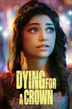 Watch Dying for a Crown free online