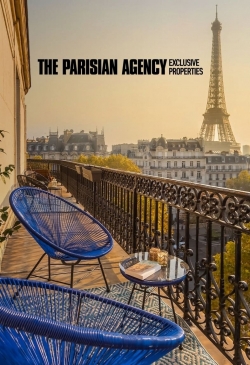 Watch The Parisian Agency: Exclusive Properties free online