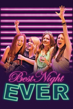 Watch Best Night Ever free online