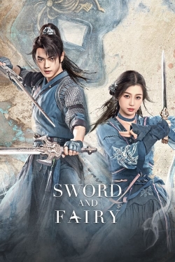 Watch Sword and Fairy free online