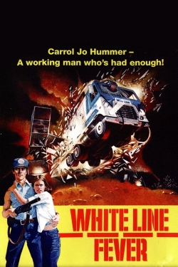 Watch White Line Fever free online