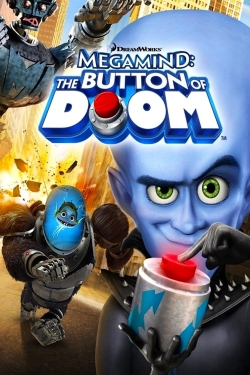 Watch Megamind: The Button of Doom free online