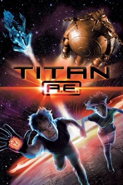 Watch Titan A.E. free online