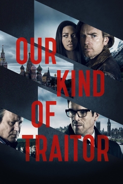 Watch Our Kind of Traitor free online