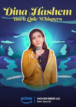 Watch Dina Hashem: Dark Little Whispers free online