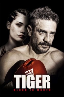 Watch Tiger, Blood in Mouth free online