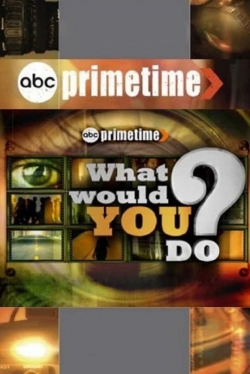 Watch What Would You Do? free online