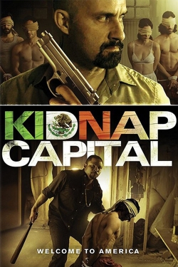 Watch Kidnap Capital free online