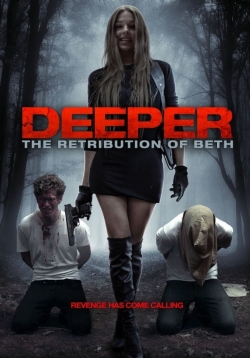 Watch Deeper: The Retribution of Beth free online