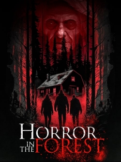 Watch Horror in the Forest free online