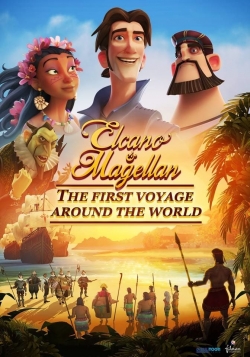 Watch Elcano & Magellan: The First Voyage Around the World free online